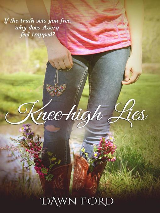 Title details for Knee-high Lies by Dawn Ford - Available